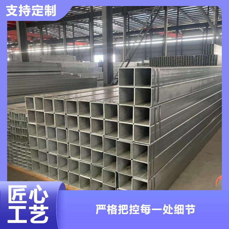 可信赖的Q345B镀锌方管生产厂家
